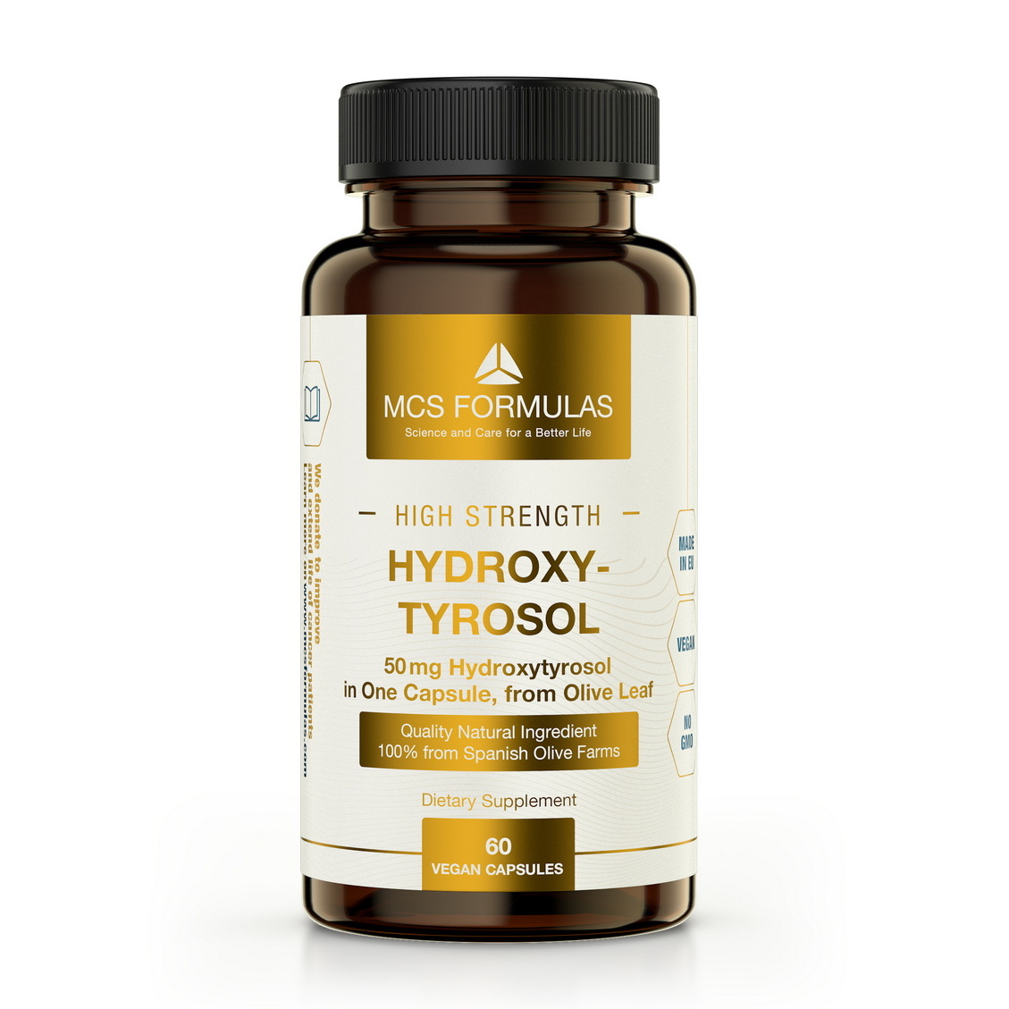 Hydroxytyrosol i brunt pilleglas fra MCS Formulas med teksten High Strength Hydroxy-Tyrosol.